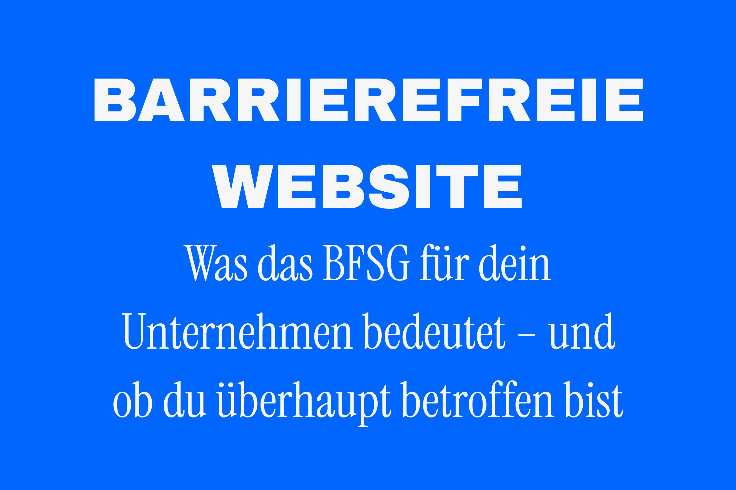 Vorschaubild zum Klartext-Artikel Barrierefreie Website und BFSG