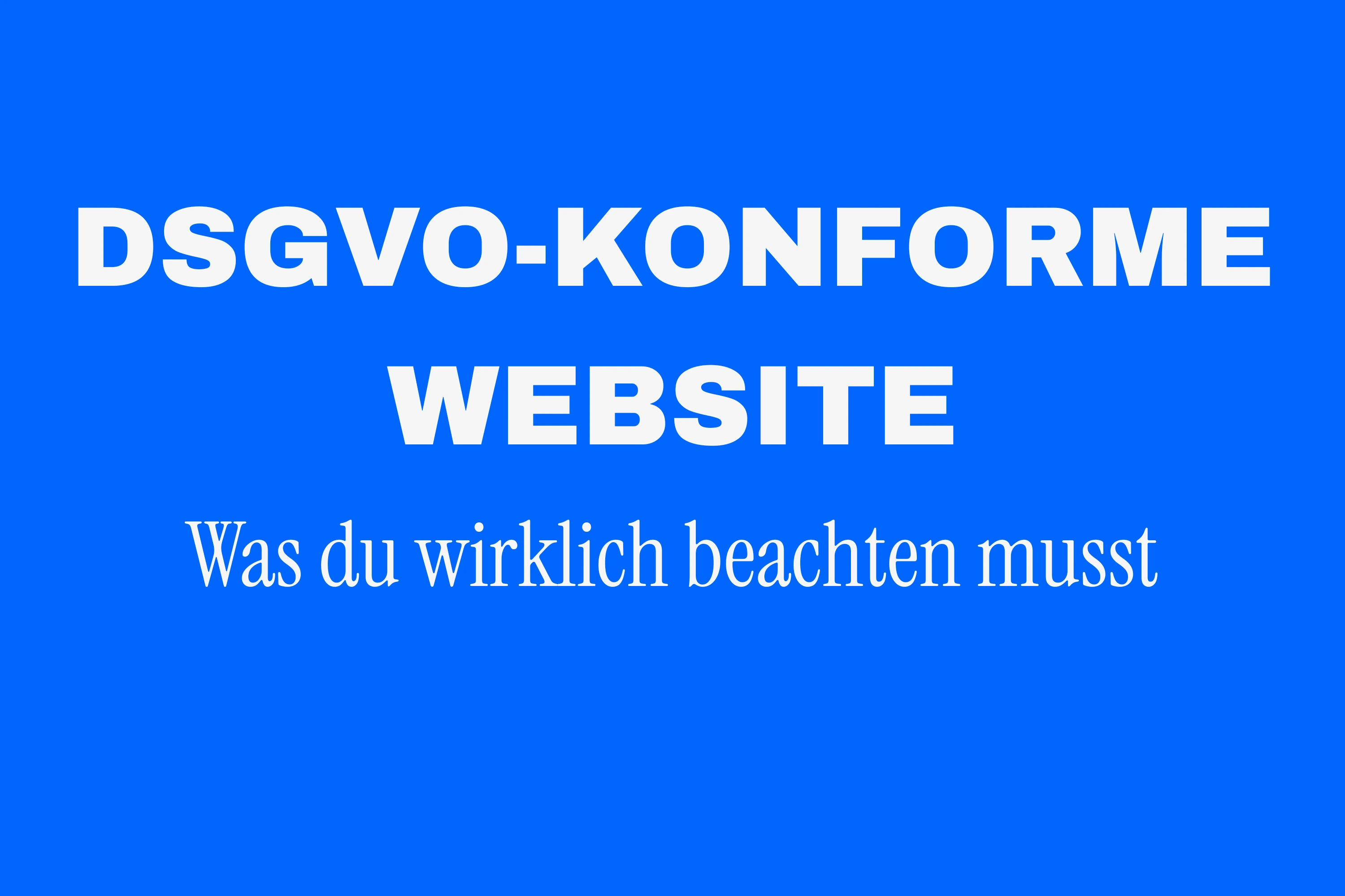 Vorschaubild zum Klartext-Artikel DSGVO-konforme Website